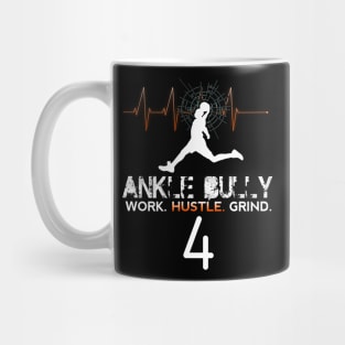 Ankle Bully - Work Hustle Grind - Basketball Player #4 Heart Beat Mug